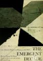 The Emergent Decade