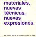 Materiales, nuevas técnicas, nuevas expresiones